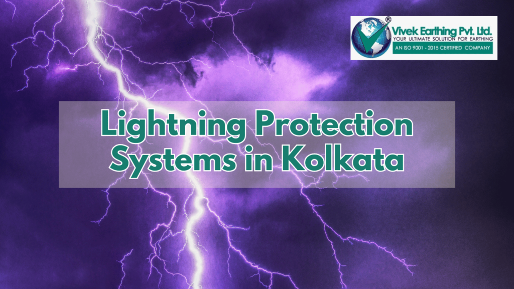 Lightning Protection Systems in Kolkata