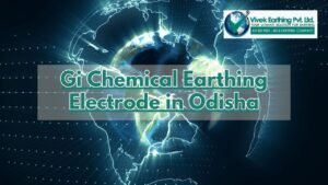 Gi Chemical Earthing Electrode