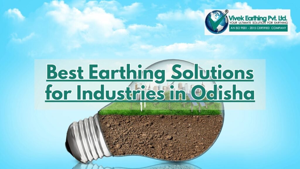 Earthing Solutions for Industries