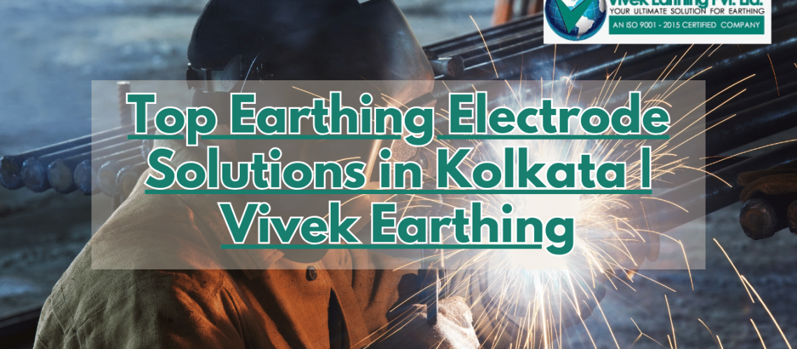 Earthing electrode in kolkata